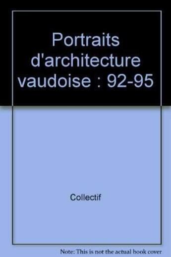 Couverture du livre « Portraits d'architecture vaudoise » de Commission De La Distinction Vaudoise D?Architectu aux éditions Ppur