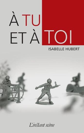 Couverture du livre « A tu et a toi » de Isabelle Hubert aux éditions Les Editions De L'instant Meme
