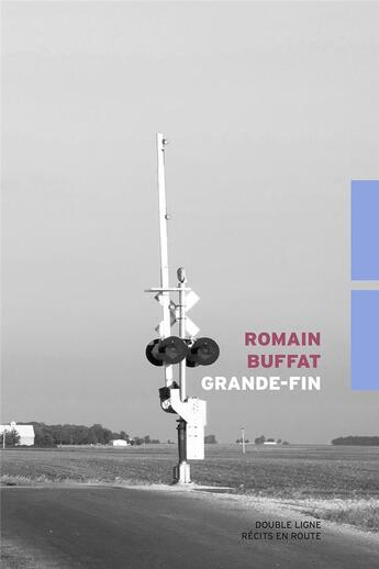 Couverture du livre « Grande-fin » de Romain Buffat aux éditions Double Ligne