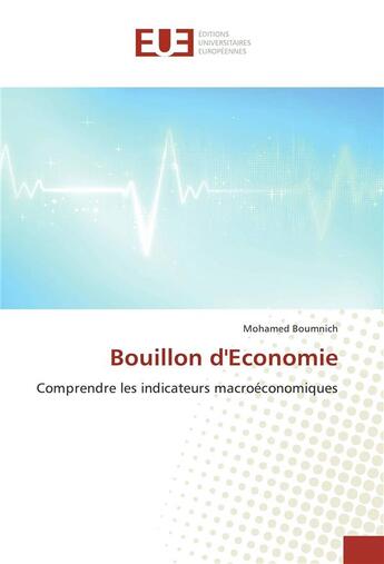 Couverture du livre « Bouillon d'economie » de Boumnich Mohamed aux éditions Editions Universitaires Europeennes