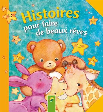 Couverture du livre « Histoires pour faire de beaux rêves » de  aux éditions Schwager & Steinlein