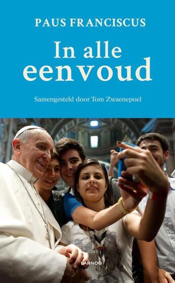 Couverture du livre « In alle eenvoud » de Paus Franciscus aux éditions Terra - Lannoo, Uitgeverij