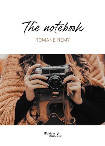 Couverture du livre « The notebook » de Romane Remy aux éditions Baudelaire