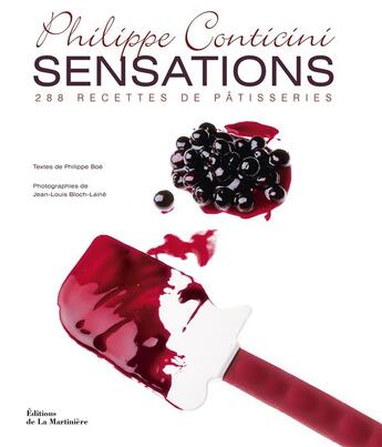 Couverture du livre « Sensations - 288 recettes de patisseries » de  aux éditions La Martiniere