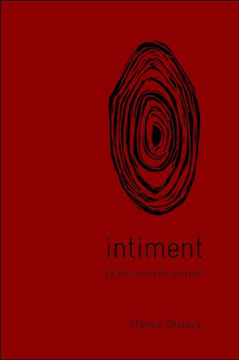 Couverture du livre « Intiment [3e personne du pluriel] » de Marina Skalova aux éditions Editions Des Lisieres