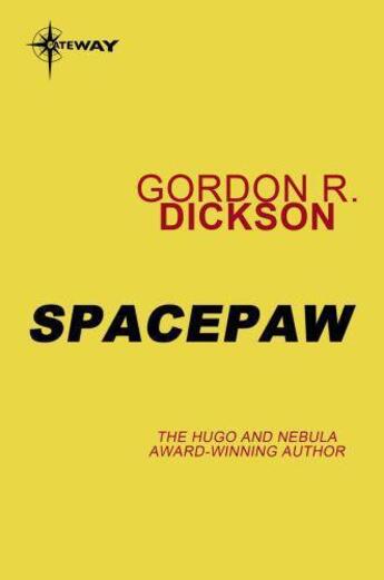 Couverture du livre « Spacepaw » de Gordon R. Dickson aux éditions Orion Digital