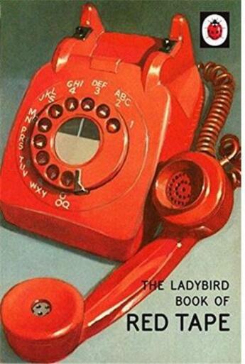 Couverture du livre « The ladybird book of the red tape » de Morris And Hazeley aux éditions Penguin Uk