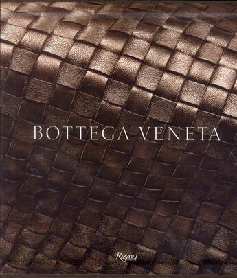 Couverture du livre « Bottega veneta » de Tomas Maier et Matt Tyrnauer aux éditions Rizzoli Fr