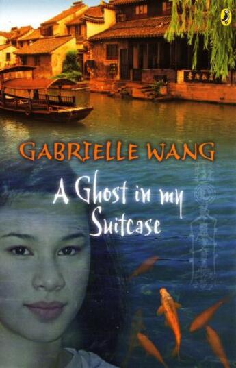 Couverture du livre « A Ghost in my Suitcase » de Wang Gabrielle aux éditions Penguin Books Ltd Digital