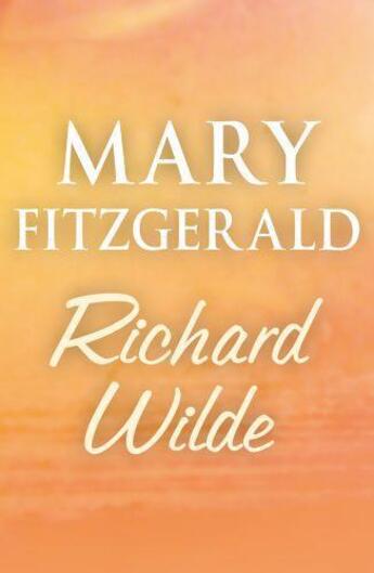 Couverture du livre « Richard Wilde » de Mary Fitzgerald aux éditions Random House Digital