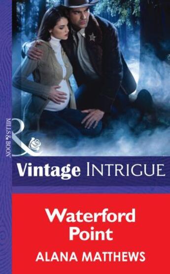 Couverture du livre « Waterford Point (Mills & Boon Intrigue) (Shivers - Book 11) » de Alana Matthews aux éditions Mills & Boon Series