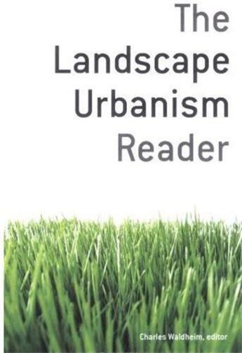 Couverture du livre « Landscape urbanism reader » de Waldeheim aux éditions Princeton Architectural