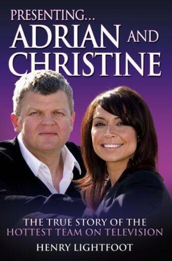 Couverture du livre « Presenting Adrian Chiles and Christine Bleakley » de Lightfoot Henry aux éditions Blake John Digital