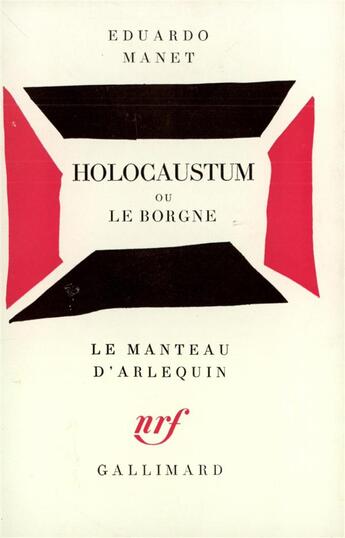 Couverture du livre « Holocaustum ou le borgne » de Eduardo Manet aux éditions Gallimard