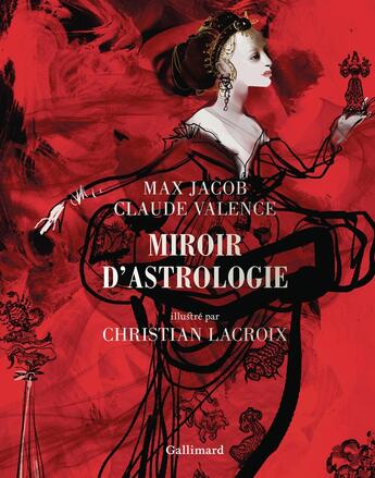 Couverture du livre « Miroir d'astrologie » de Christian Lacroix et Max Jacob et Claude Valence aux éditions Gallimard