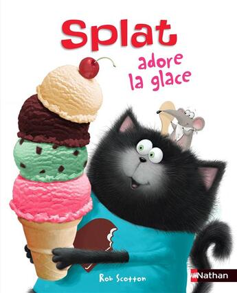 Couverture du livre « Splat adore la glace » de Rob Scotton aux éditions Nathan