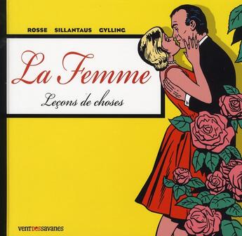 Couverture du livre « La femme, leçons de choses » de Sillantaus et Gylling aux éditions Drugstore