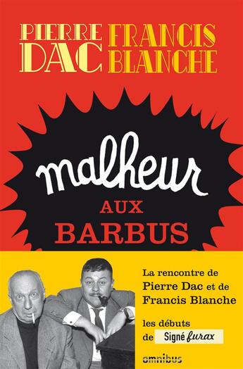 Couverture du livre « Signé Furax : malheur aux barbus » de Pierre Dac et Francis Blanche aux éditions Omnibus