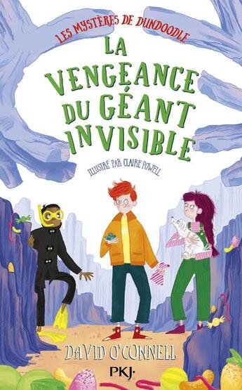 Couverture du livre « Les mystères de Dundoodle Tome 3 : la vengeance du géant invisible » de David O'Connell aux éditions Pocket Jeunesse