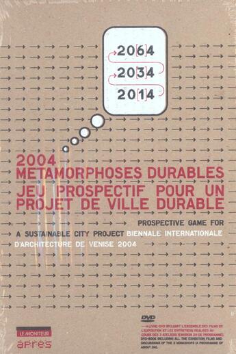 Couverture du livre « 2004, metamorphoses durables ; un jeu prospectif pour un projet de ville durable » de  aux éditions Apres