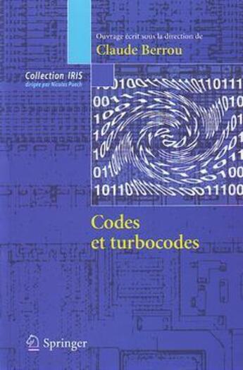 Couverture du livre « IRIS : codes et turbocodes » de Claude Berrou aux éditions Springer