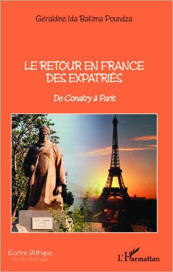 Couverture du livre « Retour en France des expatriés ; de Conakry à Paris » de Geraldine Ida Bakima Poundza aux éditions L'harmattan