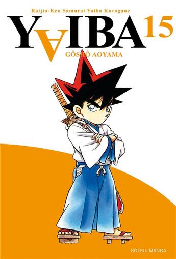 Couverture du livre « Yaiba Tome 15 » de Aoyama-G aux éditions Soleil