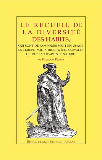 Couverture du livre « Le recueil de la diversite des habits - de francois deprez - edition bilingue, francais - anglais » de Jacques Martel aux éditions Books On Demand