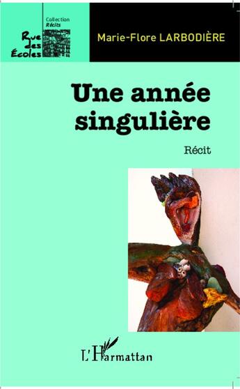 Couverture du livre « Une année singulière » de Marie-Flore Larbodiere aux éditions L'harmattan