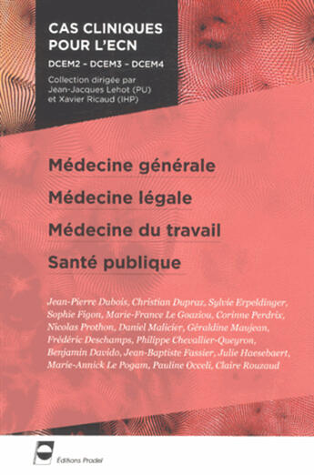 Couverture du livre « Medecine generale - medecine legale - medecine du travail - sante publique » de  aux éditions Pradel