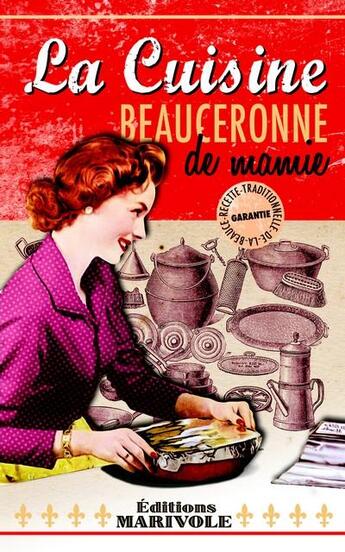 Couverture du livre « La cusine beauceronne de Mamie » de Christophe Matho aux éditions Marivole