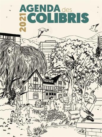 Couverture du livre « Agenda 2021 des colibris (édition 2021) » de Mouvement Colibris aux éditions Rue De L'echiquier