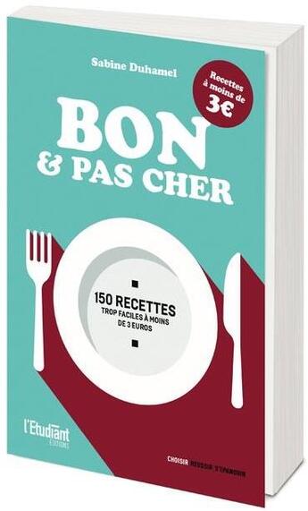 Couverture du livre « Bon et pas cher » de Sabine Duhamel aux éditions L'etudiant