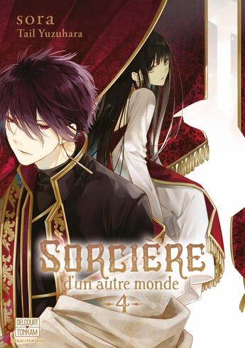 Couverture du livre « Sorcière d'un autre monde Tome 4 » de Sora et Tail Yuzuhara aux éditions Delcourt