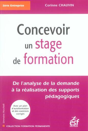 Couverture du livre « Concevoir un stage de formation » de Corinne Chauvin aux éditions Esf