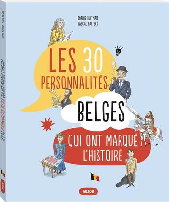 Couverture du livre « 30 personnalités belges qui ont marqué l'histoire » de Sophie Blitman et Pascal Balzter aux éditions Philippe Auzou