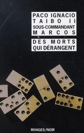 Couverture du livre « Des morts qui dérangent » de Paco Ignacio Taibo Ii aux éditions Rivages