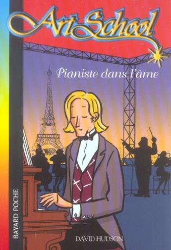 Couverture du livre « Art school t.4 ; pianiste dans l'âme » de David Hudson aux éditions Bayard Jeunesse