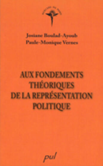 Couverture du livre « Aux fondements theoriques de la representation politique » de Paule-Monique Vernes aux éditions Presses De L'universite De Laval