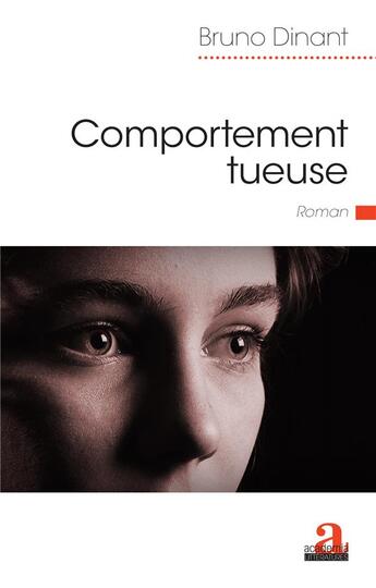 Couverture du livre « Comportement tueuse » de Bruno Dinant aux éditions Academia