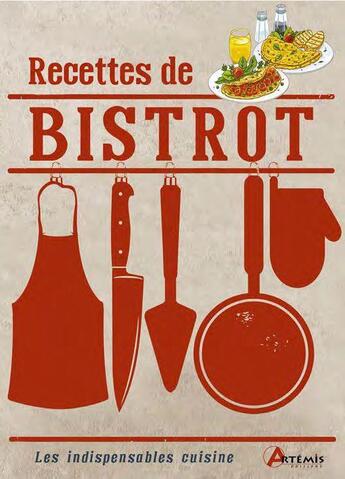 Couverture du livre « Recettes de bistrot » de  aux éditions Artemis