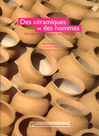 Couverture du livre « Des céramiques et des hommes : décoder les assemblages archéologiques » de Valentine Roux aux éditions Pu De Paris Nanterre