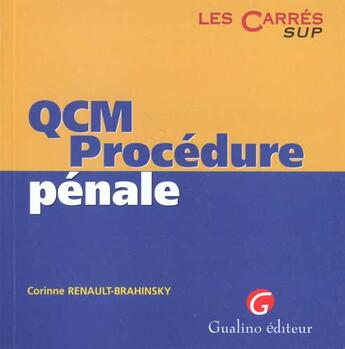 Couverture du livre « Qcm procedure penale » de Renault-Brahinsky Co aux éditions Gualino