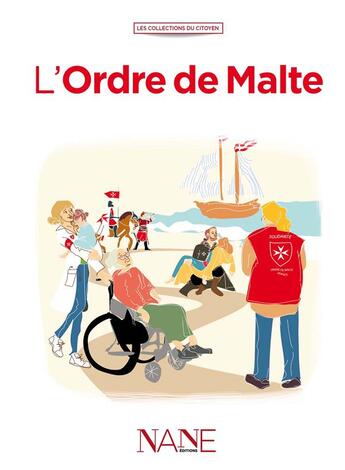 Couverture du livre « L'ordre de Malte » de Alexia Marchina et Mathilde Gillot aux éditions Nane