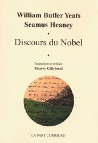 Couverture du livre « Discours du nobel » de Butler Yeats/Heaney aux éditions La Part Commune