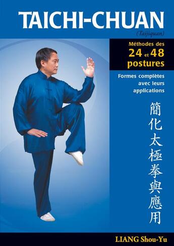 Couverture du livre « Taïchi-chuan ; méthodes des 24 et 48 postures » de Shou-Yu Liang et Wen-Ching Wu aux éditions Budo