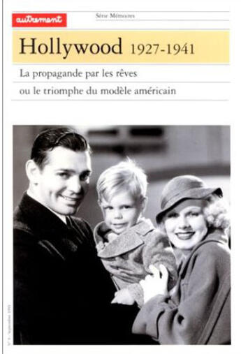 Couverture du livre « Hollywood 1927-1941 » de Alain Masson aux éditions Autrement