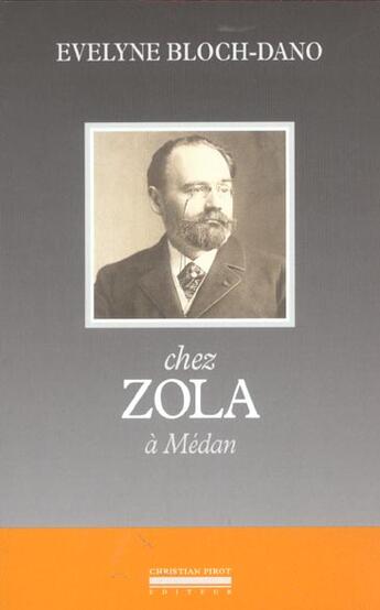 Couverture du livre « Chez zola a medan » de Evelyne Bloch-Dano aux éditions La Simarre