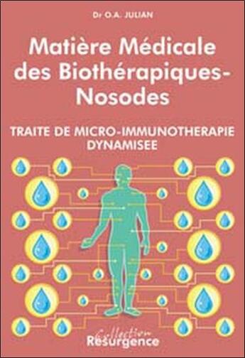 Couverture du livre « Matiere medicale biotherapiques-nosodes » de Julian O. A. aux éditions Marco Pietteur