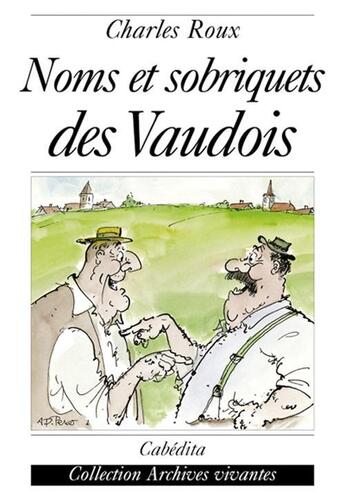 Couverture du livre « NOMS ET SOBRIQUETS DES VAUDOIS » de Charles Roux aux éditions Cabedita